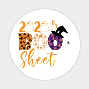 2020 is Boo Sheet Halloween Quarantine Magnet